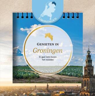 Genieten in Groningen -   (ISBN: 9789460972737)