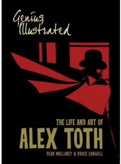 Genius, Illustrated: Life And Art Of Alex Toth