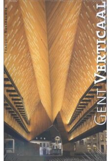 Gent Verticaal - Boek Frank Beke (2955408506)