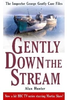 Gently Down The Stream - George Gently - Mr Alan Hunter