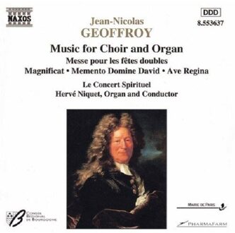 Geoffroy: Music for Choir & Organ /Niquet, Concert Spirituel