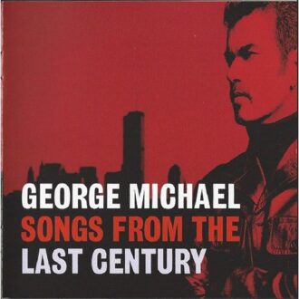 George Michael - SONGS FROM THE LAST CENTURY | CD