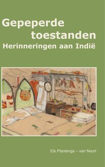 Gepeperde toestanden - Els Plantenga Van Noort - ebook