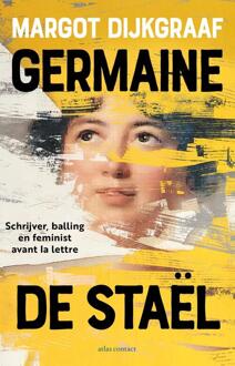 Germaine de Staël -  Margot Dijkgraaf (ISBN: 9789045052663)