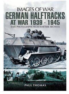 German Halftracks at War 1939-1945