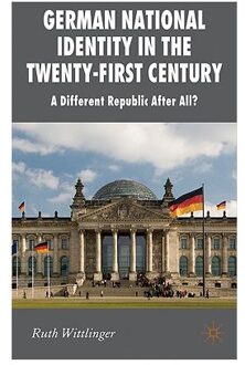 German National Identity In The Twenty-First Century - R. Wittlinger