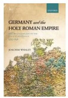 Germany and the Holy Roman Empire: Volume I