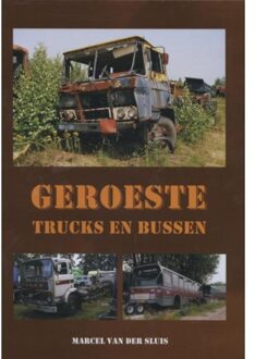 Geroeste trucks en bussen - Boek Marcel van der Sluis (9060131215)