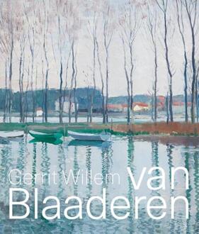 Gerrit Willem van Blaaderen, 2e druk - (ISBN:9789462623897)