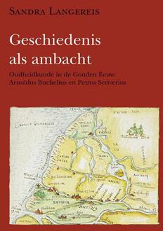 Geschiedenis als ambacht - Boek Sandra Langereis (907040348X)