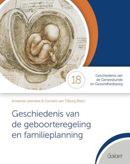Geschiedenis van de geboorteregeling en familieplanning -  Annemie Leemans, Cornelis van Tilburg (ISBN: 9789044139525)