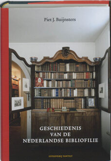 Geschiedenis Van De Nederlandse Bibliofilie - Piet J. Buijnsters