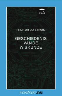 Geschiedenis van de wiskunde - Boek D.J. Prof. Dr. Struik (9031501484)