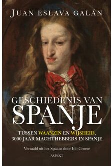 Geschiedenis Van Spanje - Juan Eslava Galán
