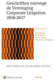Geschriften vanwege de Vereniging Corporate Litigation 2016-2017 - Boek Wolters Kluwer Nederland B.V. (9013144276)