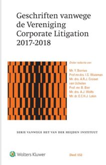 Geschriften vanwege de Vereniging Corporate Litigation 2017-2018 - Boek Wolters Kluwer Nederland B.V. (9013149561)