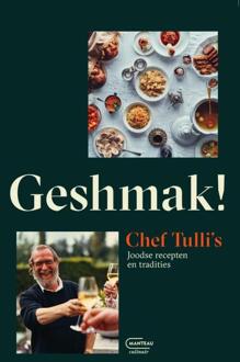 Geshmak! Chef Tulli's Joodse recepten en tradities -  Tulli Padwa (ISBN: 9789022340806)
