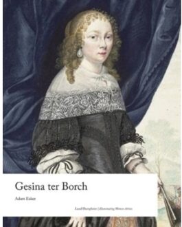 Gesina Ter Borch - Illuminating Women Artists - Adam Eaker