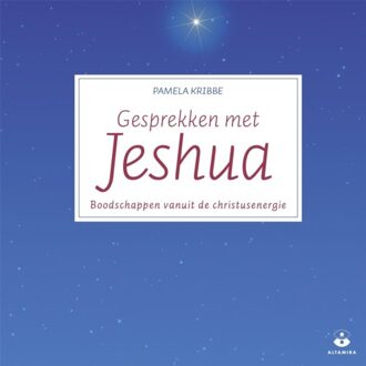 Gesprekken Met Jeshua - Pamela Kribbe