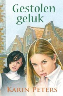 Gestolen geluk - eBook Karin Peters (9020532456)