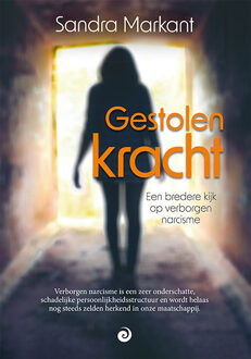 Gestolen kracht -  Sandra Markant (ISBN: 9789461013842)