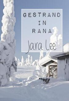 Gestrand in Rana - Boek Jara Lee (9491897055)