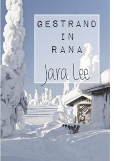 Gestrand in Rana - Boek Jara Lee (9491897055)