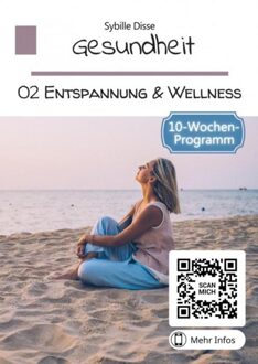 Gesundheit Band 02: Entspannung und Wellness - Sybille Disse - ebook