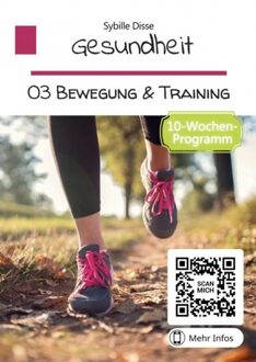 Gesundheit Band 03: Bewegung und Training - Sybille Disse - ebook
