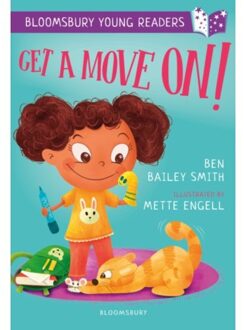Get A Move On! A Bloomsbury Young Reader - Bloomsbury Young Readers - Ben Bailey Smith