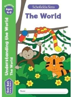 Get Set Understanding The World: The World, Early Years Foundation Stage, Ages 4-5 - Schofield & Sims