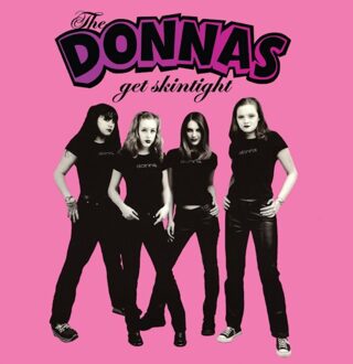 Get Skintight - Donnas