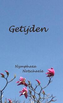 Getijden -  Nymphaea Notschaele (ISBN: 9789465018713)