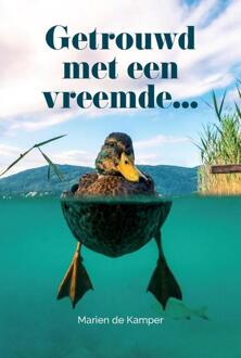 Getrouwd met een vreemde - (ISBN:9789464371505)