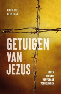 Getuigen van Jezus -  Eddie Lyle, Nick Page (ISBN: 9789059993068)