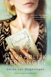 Gevaarlijk verlangen - eBook Gerda van Wageningen (9401904421)