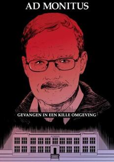 Gevangen in een kille omgeving - Boek Ad Monitus (9090293949)