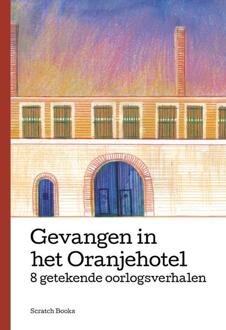 Gevangen in het Oranjehotel - Bram Groenteman, Maia Bijl (ISBN: 9789493449039)