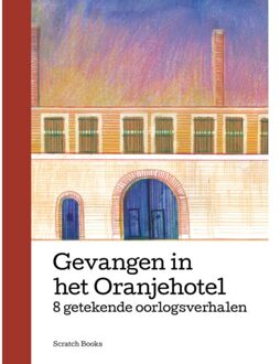 Gevangen In Het Oranjehotel - Maia Bijl
