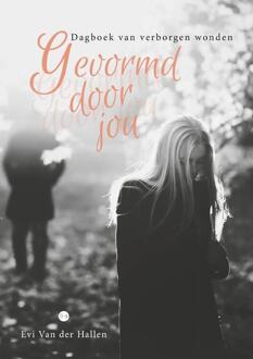 Gevormd door jou -  Evi van der Hallen (ISBN: 9789465096247)