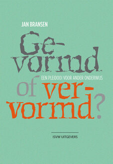 Gevormd Of Vervormd? - (ISBN:9789492538574)