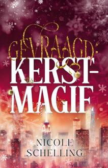Gevraagd: kerstmagie -  Nicole Schelling (ISBN: 9789464823271)