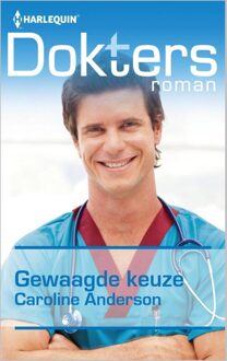 Gewaagde keuze - eBook Caroline Anderson (9402508392)