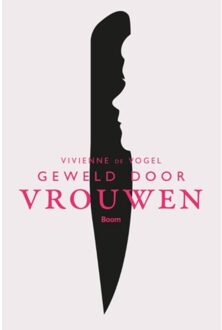 Geweld door vrouwen - Boek Vivienne de Vogel (9058758842)