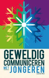 Geweldig Communiceren met jongeren - Boek Justine Mol (9088501157)