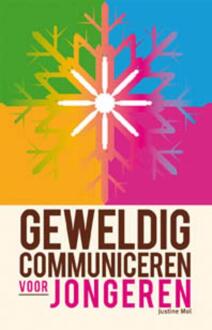 Geweldig Communiceren voor jongeren - Boek Justine Mol (9088501165)