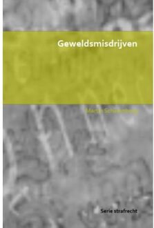 Geweldsmisdrijven - Martin Scharenborg