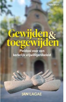 Gewijden En Toegewijden - Jan Lagae
