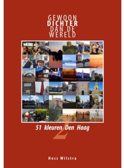 Gewoon dichter dan de wereld 2 -   51 kleuren Den Haag