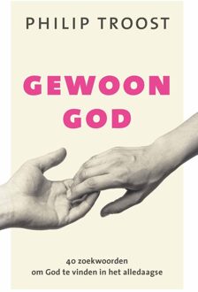 Gewoon God - eBook Philip Troost (9043528013)